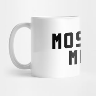 Moscow mules made me do it Mug